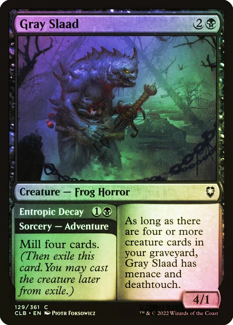 Gray Slaad // Entropic Decay Foil