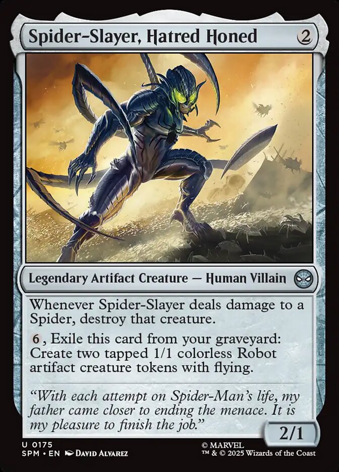 Spider-Slayer, Hatred Honed Foil