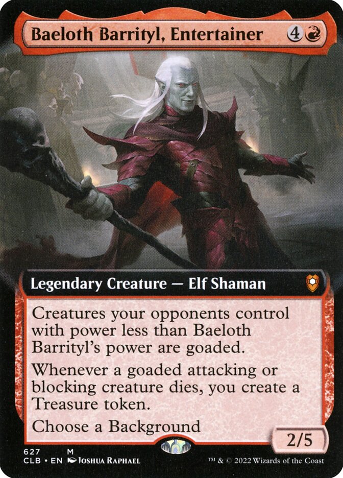 Baeloth Barrityl, Entertainer Extended Art