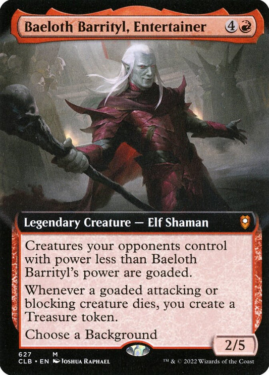 Baeloth Barrityl, Entertainer Extended Art