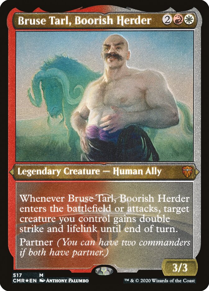 Bruse Tarl, Boorish Herder Etched Foil