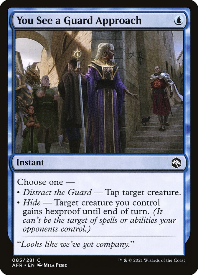 You See a Guard Approach Foil