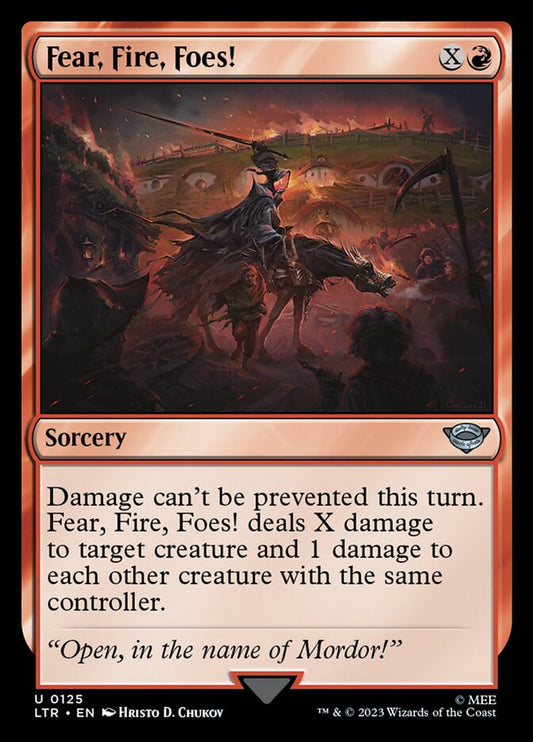 Fear, Fire, Foes! Foil