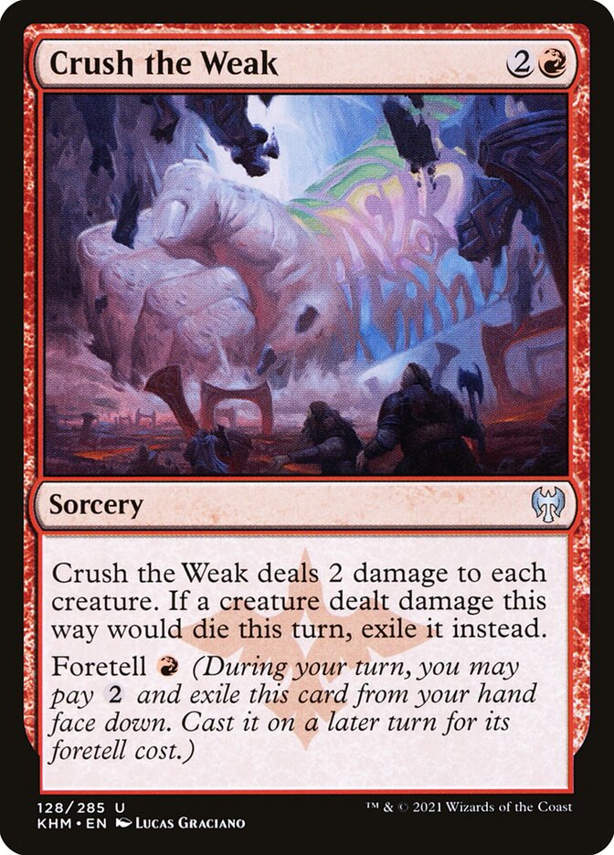 Crush the Weak Foil