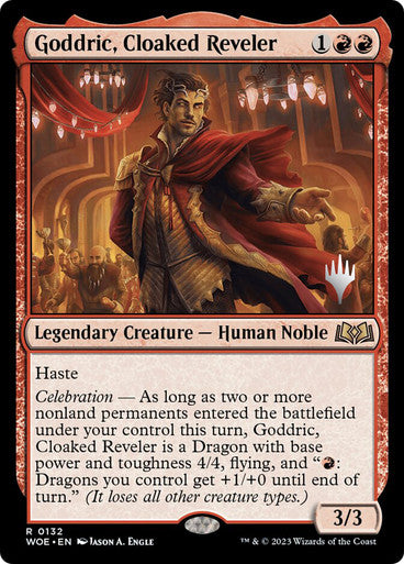 Goddric, Cloaked Reveler