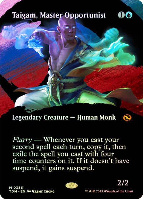 Taigam, Master Opportunist Borderless Foil