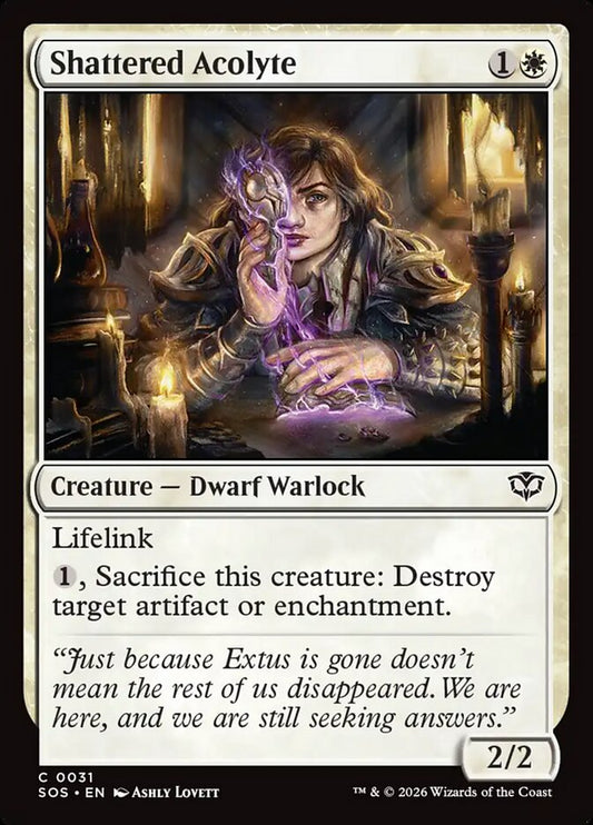 Shattered Acolyte Foil
