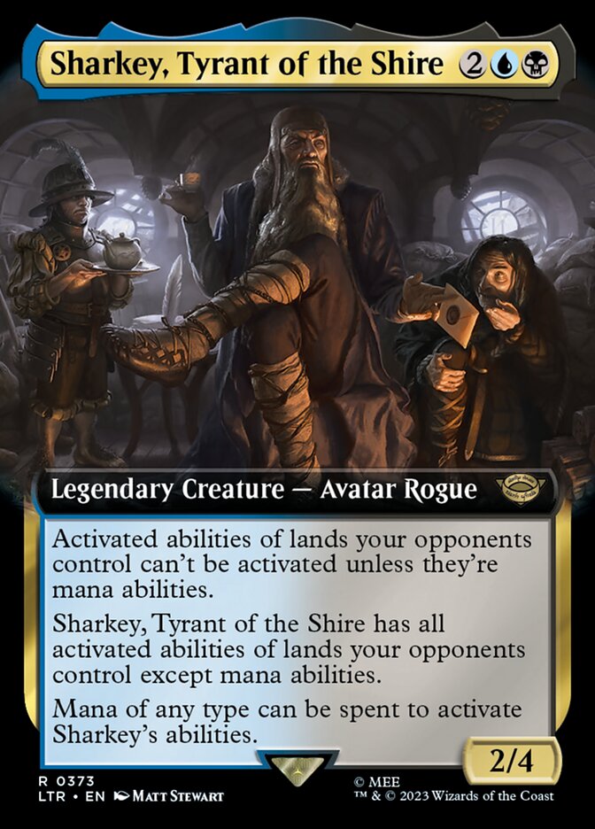 Sharkey, Tyrant of the Shire Extended Art